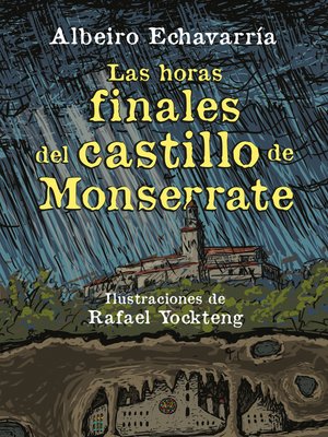 cover image of Las horas finales del castillo de Monserrate